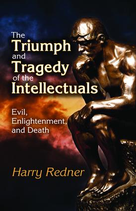 Triumph and Tragedy of the Intellectuals