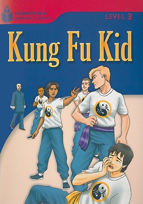 Kung Fu Kid : Foundations Reading Library 3
