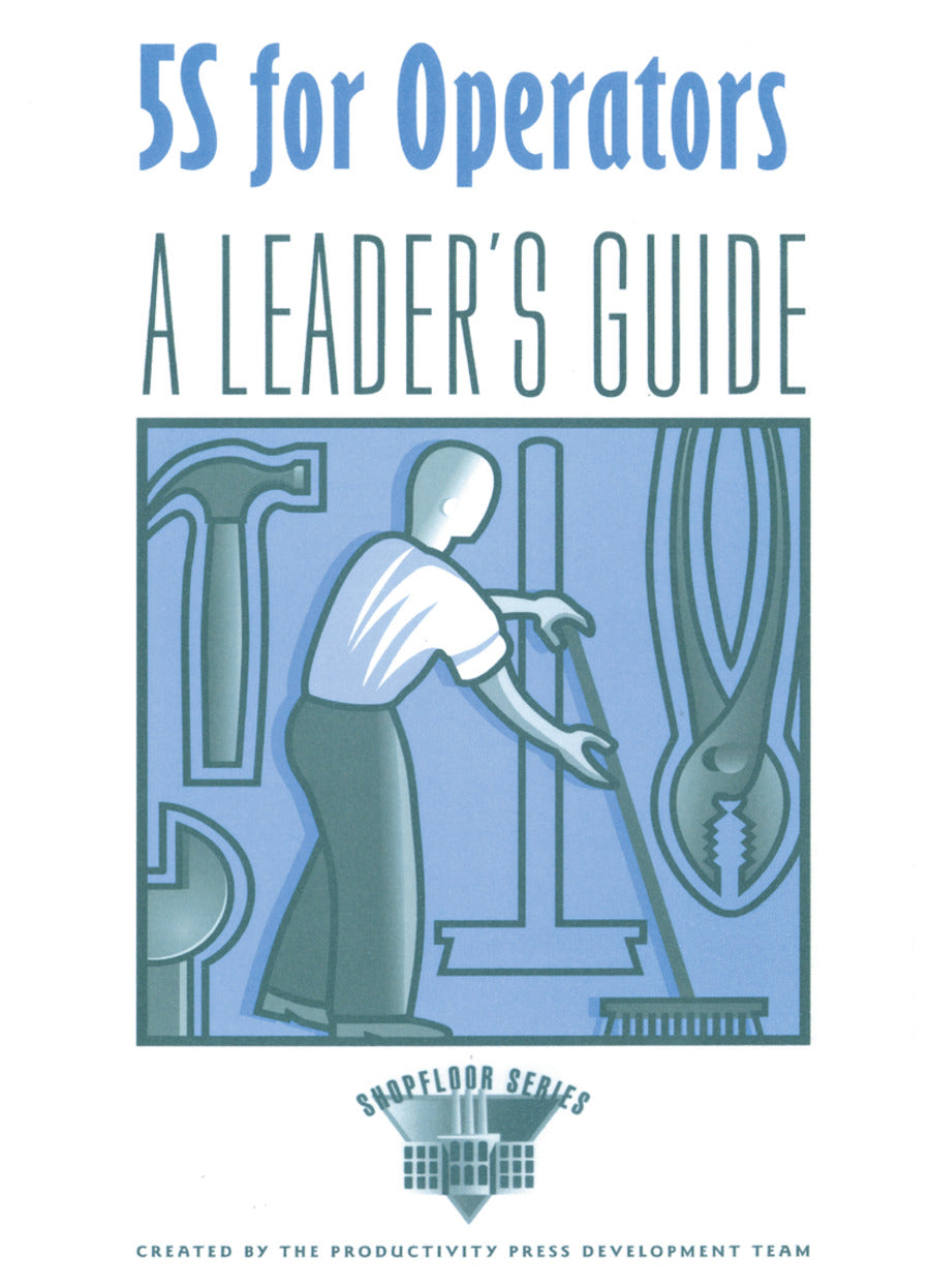 5S for Operators A Leader's