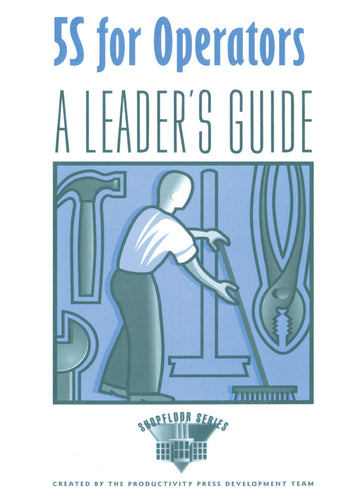 5S for Operators A Leader's