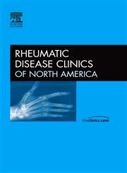 Infections and Rheumatic Diseases, An Issue of Rheumatic Disease Clinics