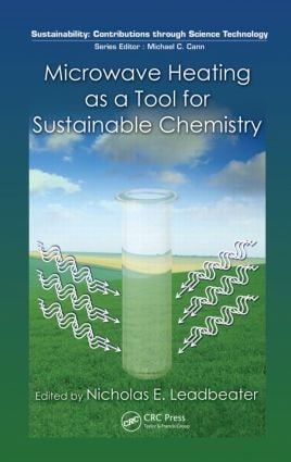 Microwave Heating as a Tool for Sustainable Chemistry