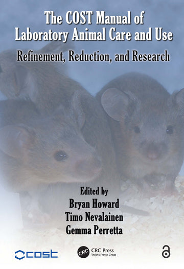 COST Manual of Laboratory Animal Care and Use