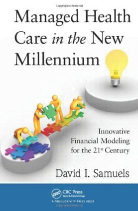 Managed Health Care in the New Millennium