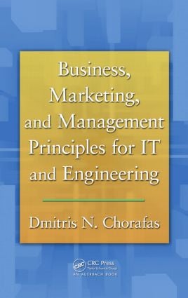 Business, Marketing, and Management Principles for IT and Engineering