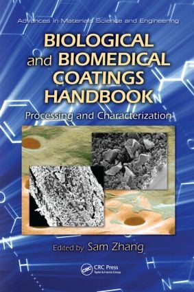 Biological and Biomedical Coatings Handbook