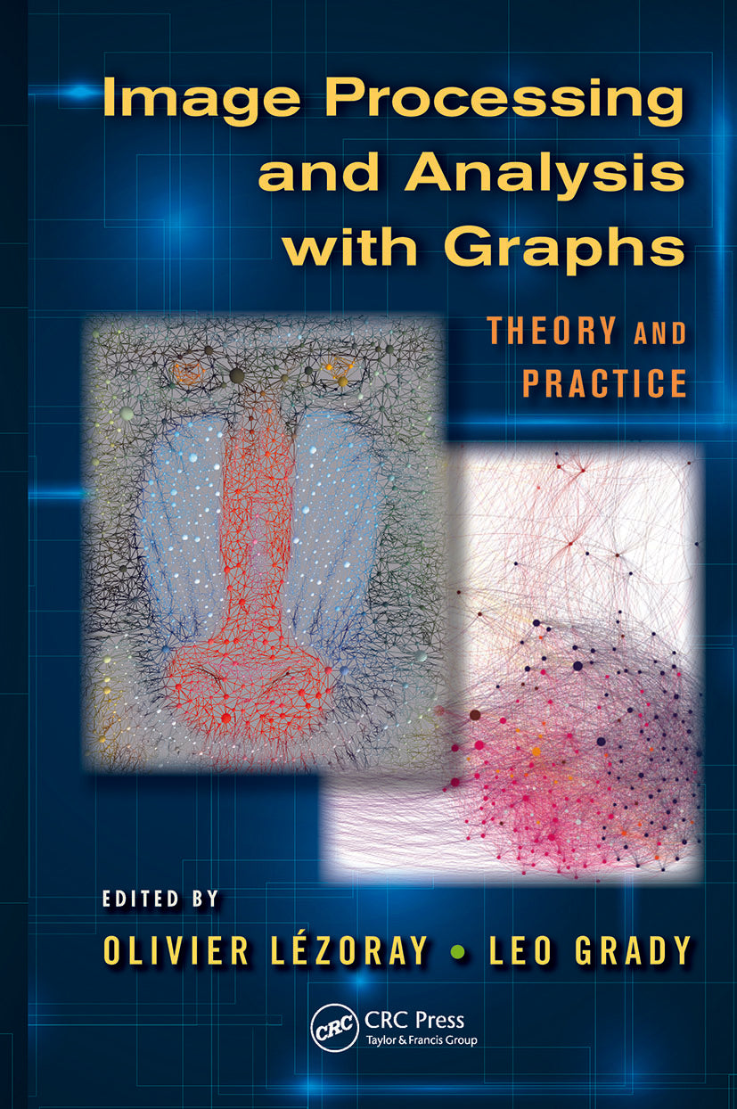Image Processing and Analysis with Graphs