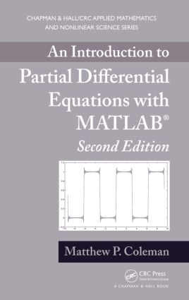 Introduction to Partial Differential Equations with MATLAB