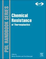 Chemical Resistance of Thermoplastics, Volumes 1 & 2