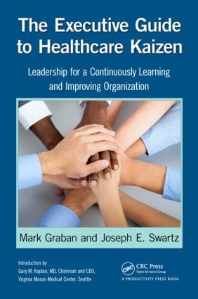 Executive Guide to Healthcare Kaizen
