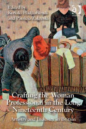 Crafting the Woman Professional in the Long Nineteenth Century