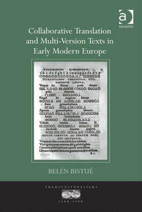 Collaborative Translation and Multi-Version Texts in Early Modern Europe