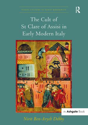 Cult of St Clare of Assisi in Early Modern Italy