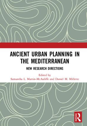 Ancient Urban Planning in the Mediterranean