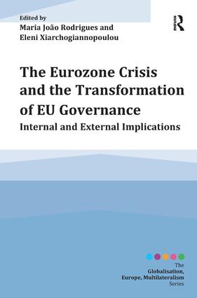Eurozone Crisis and the Transformation of EU Governance