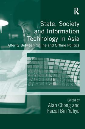 State, Society and Information Technology in Asia