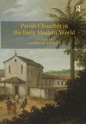 Parish Churches in the Early Modern World