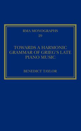 Towards a Harmonic Grammar of Grieg's Late Piano Music