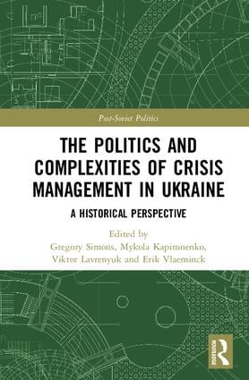 Politics and Complexities of Crisis Management in Ukraine