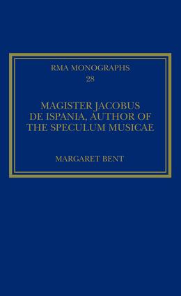 Magister Jacobus de Ispania, Author of the Speculum musicae