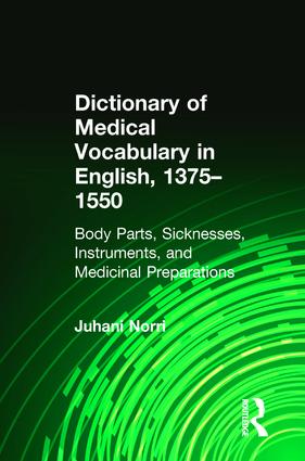 Dictionary of Medical Vocabulary in English, 1375–1550