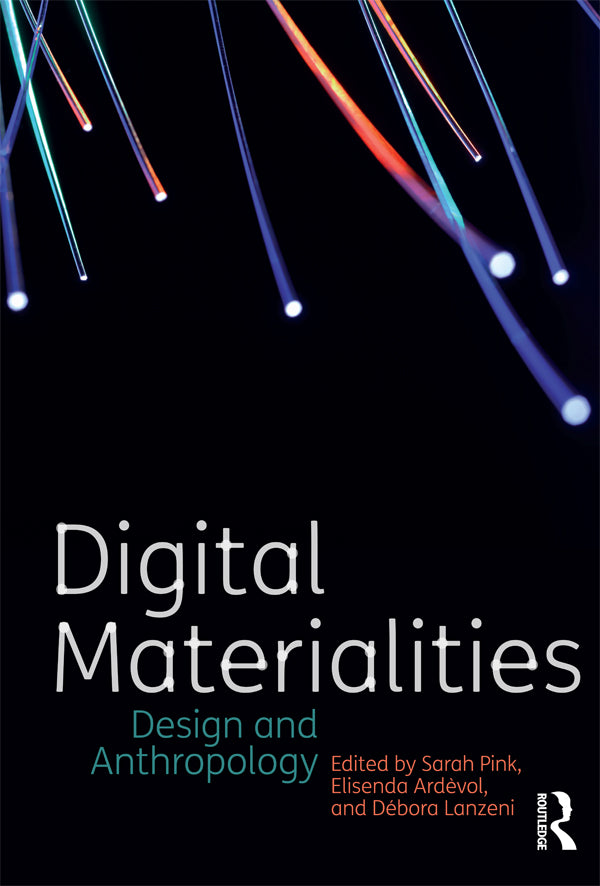 Digital Materialities