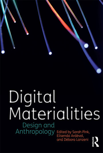 Digital Materialities