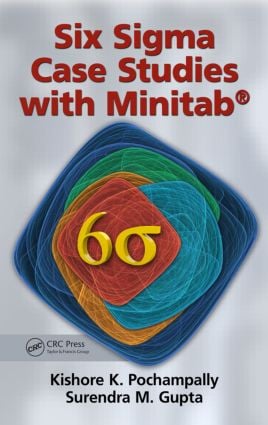 Six Sigma Case Studies with Minitab®