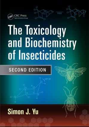 Toxicology and Biochemistry of Insecticides