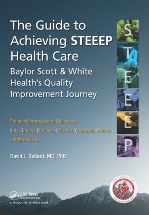 Guide to Achieving STEEEP™ Health Care