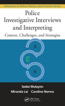 Police Investigative Interviews and Interpreting