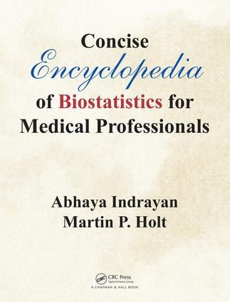 Concise Encyclopedia of Biostatistics for Medical Professionals
