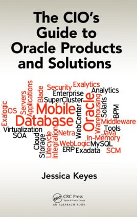 CIO's Guide to Oracle Products and Solutions