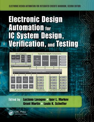 Electronic Design Automation for IC System Design, Verification, and Testing