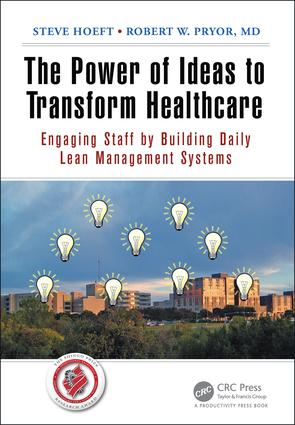 Power of Ideas to Transform Healthcare