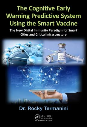 Cognitive Early Warning Predictive System Using the Smart Vaccine