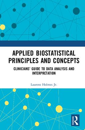 Applied Biostatistical Principles and Concepts - Hardback