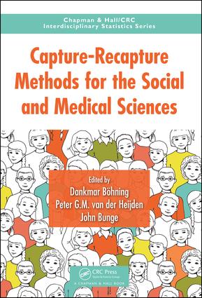 Capture-Recapture Methods for the Social and Medical Sciences