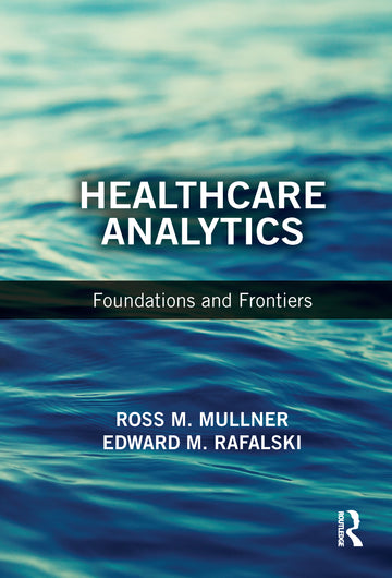 Healthcare Analytics - Hardback