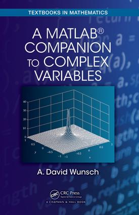 MatLab® Companion to Complex Variables