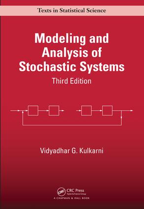 Modeling and Analysis of Stochastic Systems