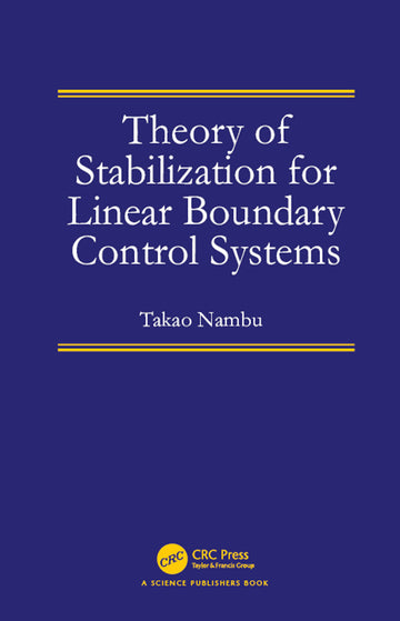 Theory of Stabilization for Linear Boundary Control Systems