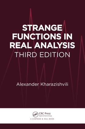 Strange Functions in Real Analysis