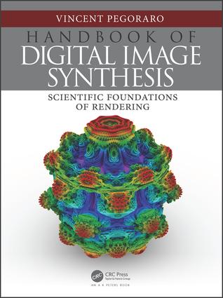 Handbook of Digital Image Synthesis