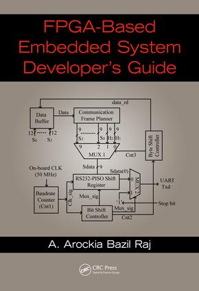 FPGA-Based Embedded System Developer's Guide