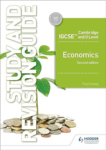 Cambridge IGCSE and O Level Economics Study and Revision Guide