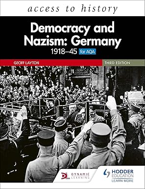 Access to History: Democracy and Nazism: Germany 1918-45 for AQA 3rd edition