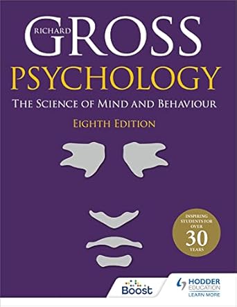 Psychology: The Science of Mind and Behaviour