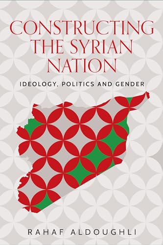 Romanticizing masculinity in Baathist Syria