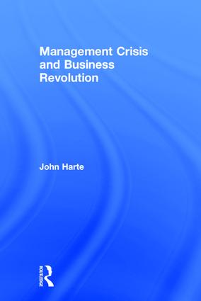 Management Crisis and Business Revolution